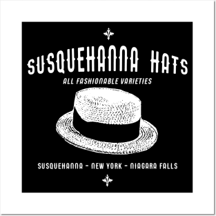 Susquehanna Hats Posters and Art